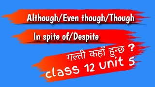 Althougheven thoughthoughin spite ofdespite class 12 unit 5 [upl. by Susejedairam]