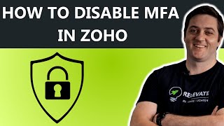 How to disable MFA in Zoho and turn it back on again [upl. by Valida91]