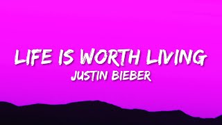 Justin Bieber  Life Is Worth Living Lyrics [upl. by Ward]