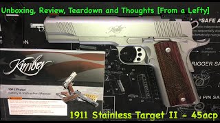 Kimber Stainless Target II  Unboxing Review Teardown and Thoughts Lefty Perspective [upl. by Roswald229]