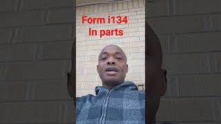 Form i134 in Parts form134 shortsvideo shortsfeed shorts [upl. by Jarrow]