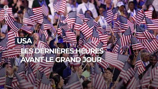 USA  les dernières heures avant le grand jour  RTBF Info [upl. by Cordey841]