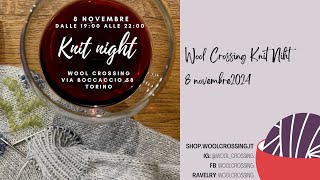 Knit Night di Wool Crossing  8 novembre 2024 [upl. by Lundberg]