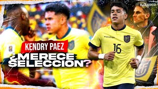 KENDRY PÁEZ ¿MERECE SELECCIÓN [upl. by Kailey]