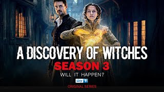 A Discovery Of Witches Season 3 Release Date will it Happen [upl. by Wanids]