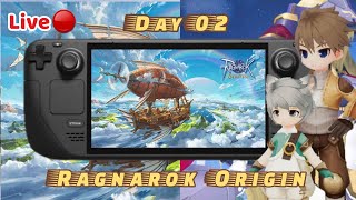 Ragnarok Origin Day 02🌞 Job Change  Steam Deck  Prism Live [upl. by Welcy378]