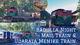 Badulla Night Mail Train Crossing Udarata Menike Train [upl. by Teplica905]