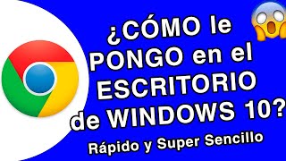 Como PONER GOOGLE en el ESCRITORIO de WINDOWS 10 [upl. by Asilehc]