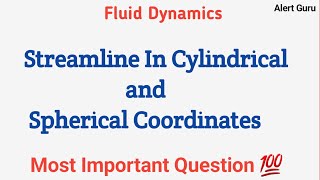 streamline in cylinderical and spherical coordinate  streamline in fluid dynamics [upl. by Ymar399]