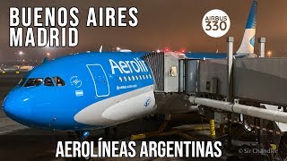 ✈️ Airbus 330 Buenos Aires 🇦🇷Madrid 🇪🇸 Aerolíneas Argentinas [upl. by Letsyrk]