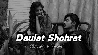 Daulat Shohrat  Kailash Kher  Slowed  reverb  Lofi Mix Hindi Slow 2023  smr music [upl. by Neyrb]