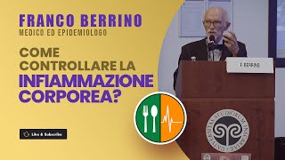 Come controllare LINFIAMMAZIONE CORPOREA  Dott Franco Berrino [upl. by Latashia]