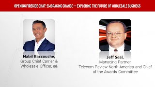 OPENING FIRESIDE CHAT Embracing Change – Exploring the Future of Wholesale Business [upl. by Inahpit]