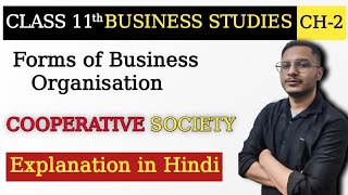 Cooperative Society Forms of Business Organisation  Class 11 Business studies Capter2 [upl. by Soloma100]