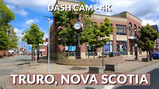 Truro Nova Scotia in 4K Scenic Drive Through Charming Town amp Countryside [upl. by Yentruoc]