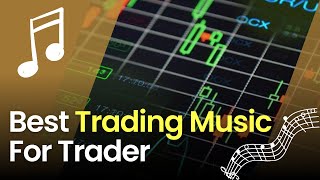 Best Trading Music For Trader  Music For Focus [upl. by Bowes19]