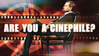 Are You A Cinephile [upl. by Lattie]