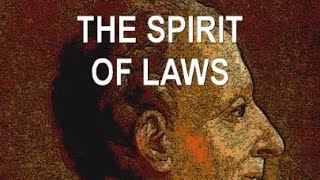 quotThe Spirit of the Lawsquot by Montesquieu A Brief Review of The Main Ideas [upl. by Relyk]