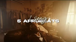 5 Afrobeats in one song [upl. by Vala]