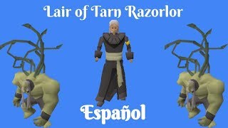 OSRS Lair of Tarn Razorlor MiniQuest Español [upl. by Drol490]