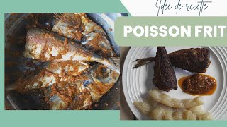 Poisson frit à la Camerounaise Recette poisson frit africain  assaisonnement du poisson frit [upl. by Charmion260]