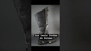 Los tenis jordan de batman cine joderescine batman [upl. by Schwerin]