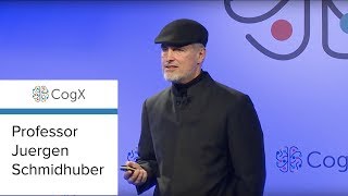 CogX 2018  Professor Juergen Schmidhuber Director amp Professor The Swiss AI Lab IDSIA – USI amp SUPSI [upl. by Margaux]