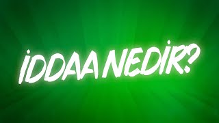 İddaa Nedir [upl. by Atsirhcal]