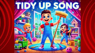 How to Encourage Kids to Clean Up Tidy Up Tidy Up 🧹✨  Nursery Rhymes 3D Animation [upl. by Enitsirhc]