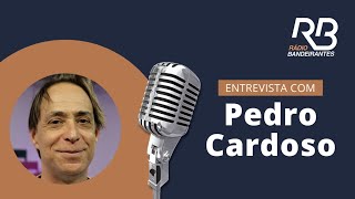 VIDA E CARREIRA  Danilo Gobatto entrevista Pedro Cardoso [upl. by Ephram]