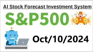 【10102024】AI Stock Forecast Investment System for SampP500 Index [upl. by Keir]