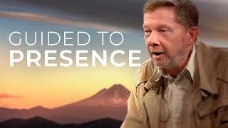 Guided to Presence 20 Minute Meditation with Eckhart Tolle [upl. by Anonyw185]