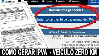 PRIMEIRO REGISTRO DE VEÍCULO ZERO KM  COMO GERAR GUIAS DE IPVA [upl. by Aneet]