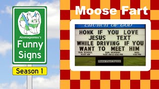 Funny Signs Moose Fart [upl. by Llerihs]