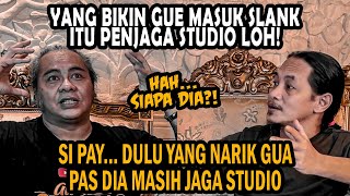 INDRA QADARSIH CERITA AWAL MULA MASUK SLANK  ALL YOU CAN HEAR [upl. by Heindrick324]