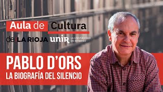 PABLO DORS  Biografía del silencio  AULA DE CULTURA [upl. by Nyraa]