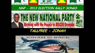 TALLPREE  JONAH  NNP ELECTION RALLY 2013 SOCA GRENADA [upl. by Oech65]