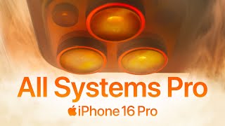 iPhone 16 Pro  All Systems Pro  Apple [upl. by Boylan]