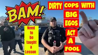 🔴Dirty cops with big egos act a fool amp need to be taught a lesson 1st amendment audit fail🔵 [upl. by Golding73]