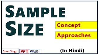 8 SAMPLE SIZE IN HINDI  Concept amp Approaches  Marketing Research  BBAMBA  ppt [upl. by Toolis]