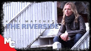 The Riverbank  Full Movie  Mystery Thriller  Kari Matchett [upl. by Derfnam233]