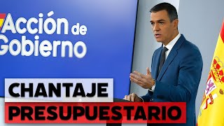 El chantaje presupuestario de Sánchez nuevas ayudas a cambio de nuevos presupuestos [upl. by Aynad]