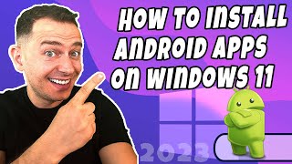 New How to install Android Apps on Windows 11 Official Tutorial [upl. by Ensign]