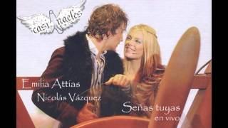 Emilia Attias y Nicolás Vázquez  Señas tuyas en vivo [upl. by Sivlek523]