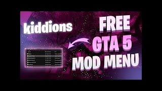 GTA 5 MOD MENU  UNDETECTED ONLINE MOD FOR WINDOWS  KIDDIONS MENU PC  FREE DOWNLOAD  2024 WORK [upl. by Broeker]