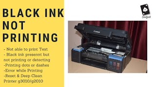 How to fix canon g3010 amp 2010 Printing problem  Black ink problem [upl. by Yriek]