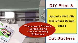 DIY Print amp Cut Stickers by Uploading a PNG File into Cricut Design Space journalephemera [upl. by Ruenhcs]