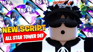 NEW Best All Star Tower Defense Auto Farm Script Dupe Units [upl. by Ayekin]