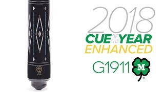 G1911  2018 McDermott Cue of the Year Enhanced [upl. by Masterson448]