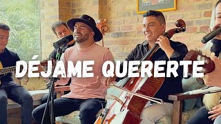 Déjame Quererte  Julián Mojica amp Poncho Quevedo acústico [upl. by Ynaffit]